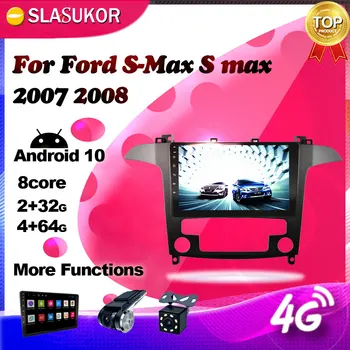 Android Мультимедийный Видеоплеер Для Ford S-Max S max 2007 2008 Авто Радио 4G GPS Навигация 2G + 32G WIFI No 2 din DVD CD