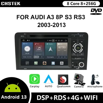 CHSTEK Автомагнитола Android12 Qualcomm Snapdragon Для Audi A3 8P S3 RS3 2003-2013 DVD GPS Беспроводной CarPlay WIFI 4G Bluetooth 8 + 128G